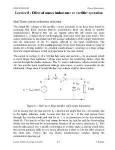 Lecture 8 - Effect of source inductance on rectifier operation