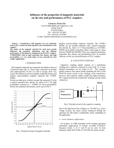 Influence of the properties of magnetic materials on the size and