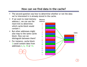 How can we find data in the cache?