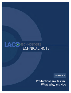 Production Leak Testing - LACO Technologies, Inc.