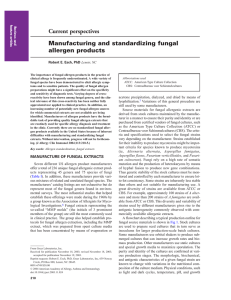 Manufacturing and Standardizing Fungal Allergen Products