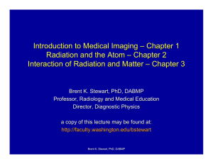 Introduction to Medical Imaging – Chapter 1 Radiation and the Atom