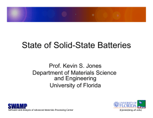 Advances in Solid State Batteries