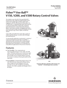 Fisher™ Vee-Ball™ V150, V200, and V300 Rotary Control Valves