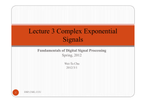 Lecture 3 Complex Exponential Signals