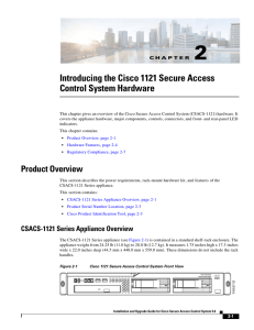 2 Introducing the Cisco 1121 Secure Access Control System Hardware