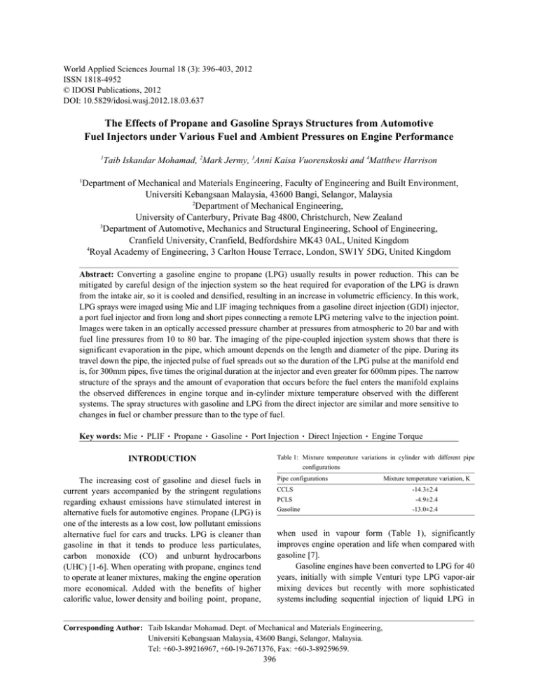 The Effects of Propane and Gasoline Sprays Structures