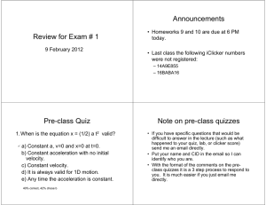 Review for Exam # 1 Announcements Pre