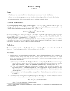 Kinetic Theory Goals Maxwell distribution Collisions Problems