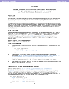 090-2011: order, order please: sorting data using proc report