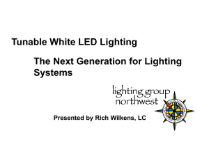 Tunable White LED Lighting The Next Generation for Lighting Systems