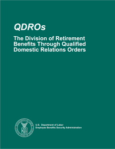 QDROs: The Division of Retiremen Benefits Through Qualified