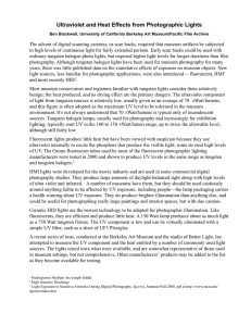 Ultraviolet and Heat Effects from Photographic Lights