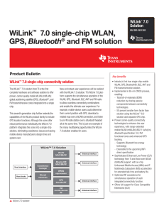 WiLink™ 7.0 single-chip WLAN, GPS, Bluetooth® and FM solution