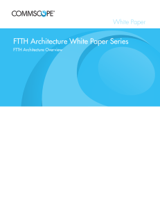FTTH Architecture Overview
