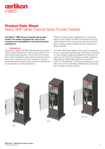 Product Data Sheet Metco 9MP Series Thermal Spray