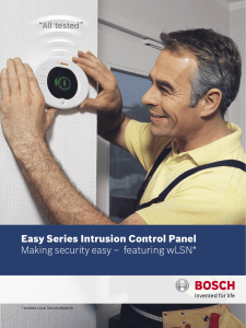 Easy Series Intrusion Control Panel Making security easy – featuring