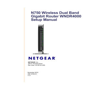 N750 Wireless Dual Band Gigabit Router WNDR4000 Setup Manual