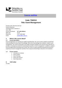 Course outline Code: TSM314 Title: Event Management