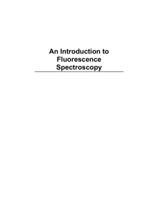 An Introduction to Fluorescence Spectroscopy