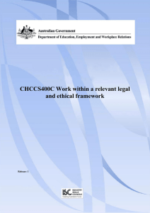 CHCCS400C Work within a relevant legal and