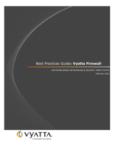 Vyatta Firewall - Brocade...Best Practices Guide: Vyatta Firewall