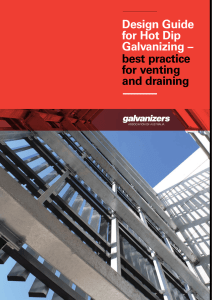 Design Guide for Hot Dip Galvanizing – best practice for venting and