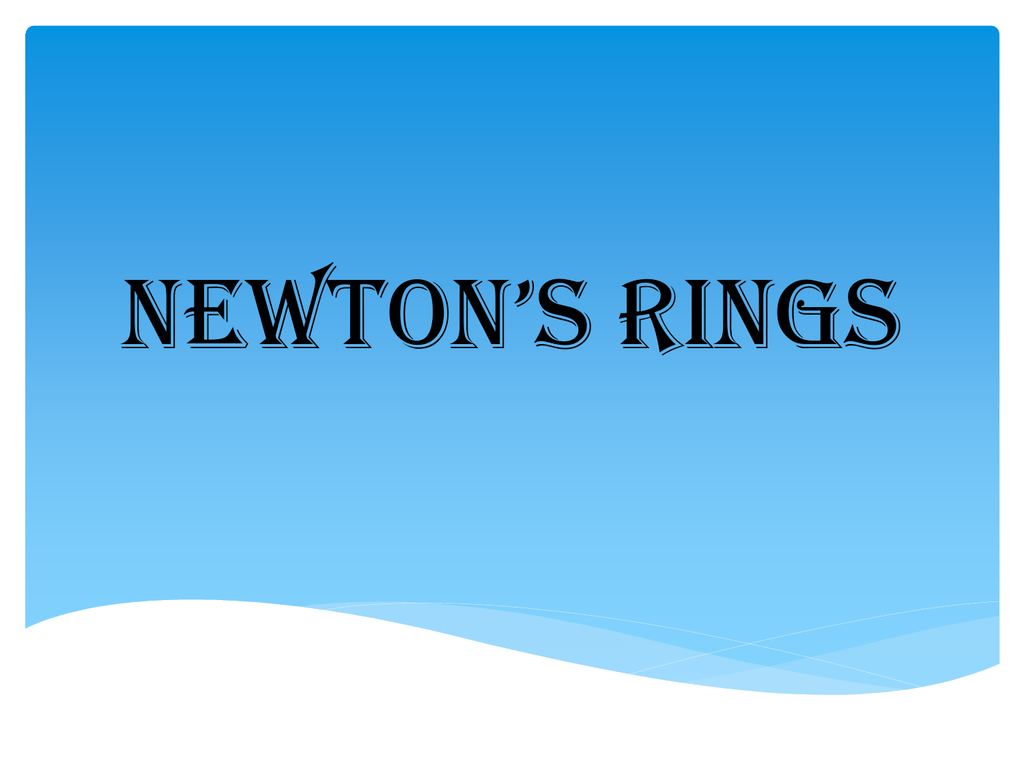 Schematic diagram for Modified Newton's rings: a + b = f o , MO:... |  Download Scientific Diagram