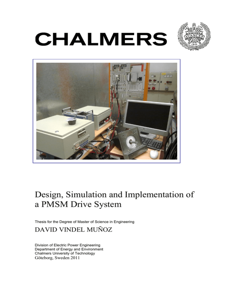 Design, Simulation and Implementation of a PMSM Drive System