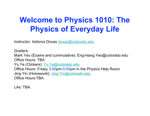 Welcome to Physics 1010: The Physics of Everyday Life