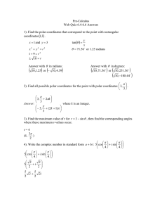 Pre-Calculus Web Quiz 6.4-6.6 Answers 1). Find the polar