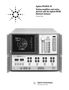 Testing Amplifiers and Active Devices with the Agilent 8510 Network
