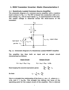 1. MOS Transistor Inverter: Static Characteristics I