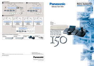 Matrix System150 - Panasonic Security