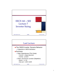 EECS 141 – S02 Lecture 7 Inverter Sizing