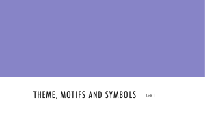 Theme Motifs and Symbols