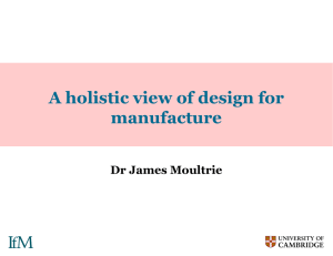 A holistic view of design for manufacture