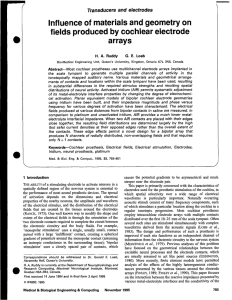 The influence of materials and geometry on fields produced by