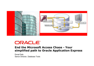 End the Microsoft Access Chaos - Your simplified path to Oracle