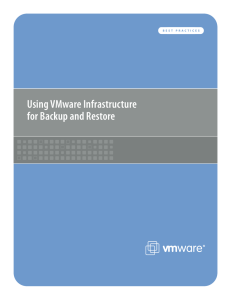 Using VMware Infrastructure for Backup and Restore