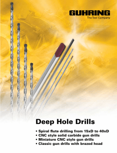 Deep Hole Drills