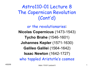 Astro110-01 Lecture 8 The Copernican Revolution (Cont`d)