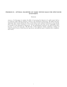 PROBLEM B - OPTIMAL DIAMETER OF TABLE TENNIS BALLS