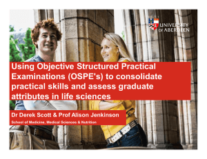 Using Objective Structured Practical Examinations (OSPE`s) to