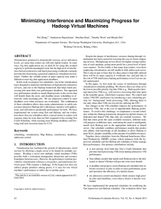Minimizing Interference and Maximizing Progress for Hadoop Virtual