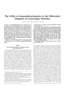 The Utility of Immunohistochemistry in the Differential Diagnosis of