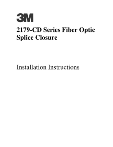2179-CD Series Fiber Optic Splice Closure Installation