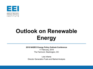 Outlook on Renewable Energy - NASEO 2016 Energy Policy