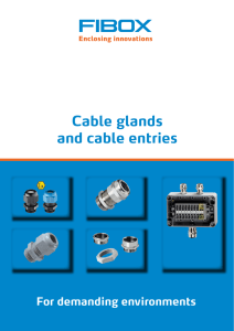 Cable glands and cable entries