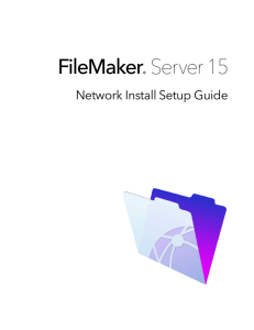 FileMaker Server 15 Network Install Setup Guide